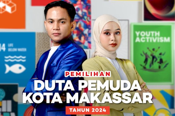 Ayo Buruan Daftar Duta Pemuda Kota Makassar 2024 Demi Jadi Pemimpin Masa Depan